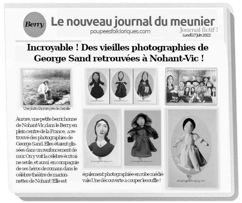 Journal du meunier 27/06/22 Incroyable ! Des vieilles photographies de George Sand retrouvées à Nohant-Vic !