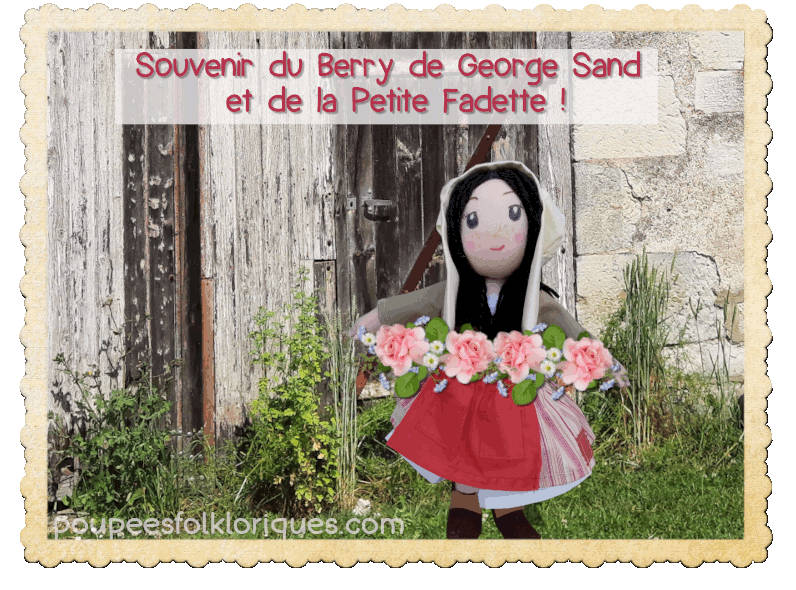Souvenir du Berry de George Sand et de la Petite Fadette
